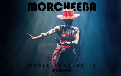 Morcheeba – World Looking in (utimono remix)