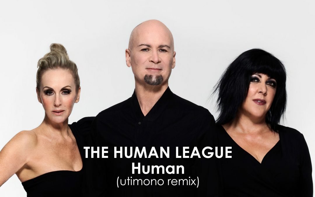 The Human League – Human (utimono remix)